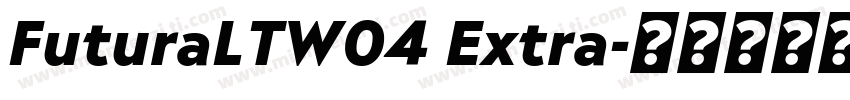 FuturaLTW04 Extra字体转换